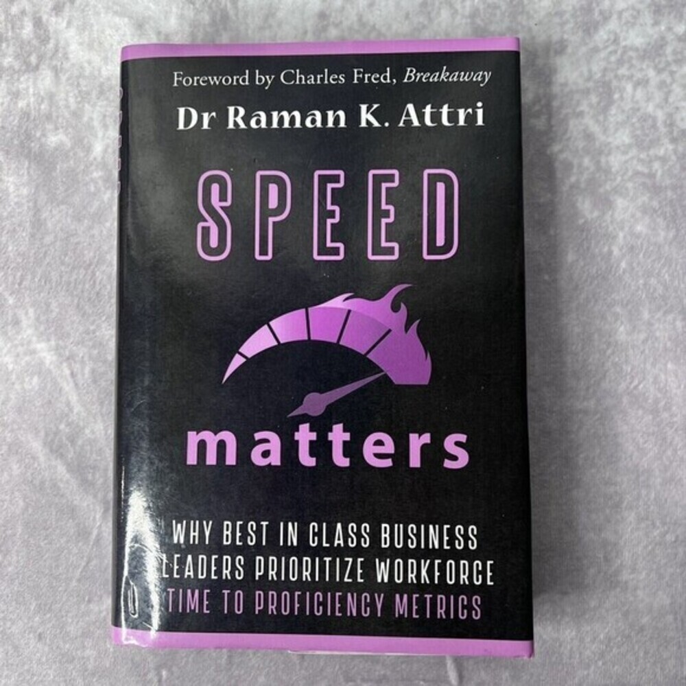 SPEED Matters: Why Best In Class Business Leaders Prioritize Workforce Time...